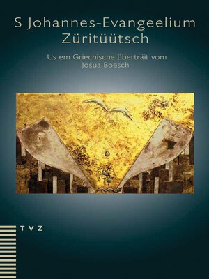 cover image of S Johannes-Evangeelium. Züritüütsch